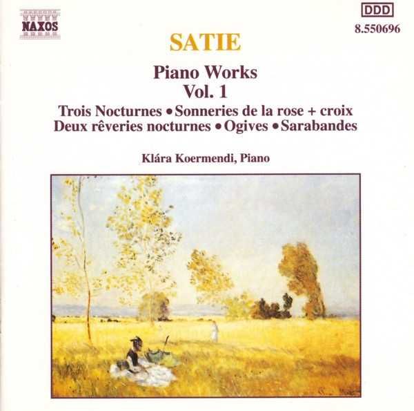 Satie/ Klára Koermendi* ‎– Piano Works Vol. 1