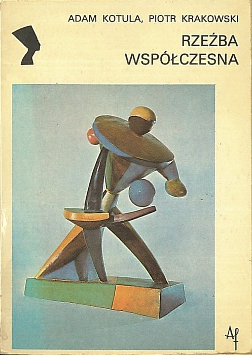 Rzeźba współczesna, Adam Kotula, Piotr Krakowski