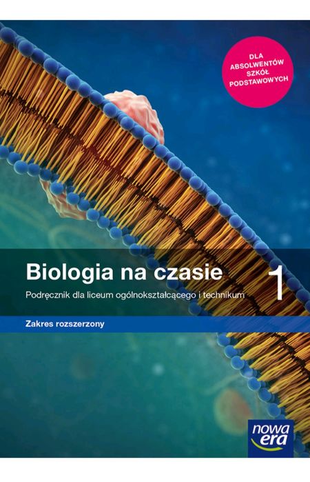Podręcznik Zakres Rozszerzony Biologia na czasie 1 Nowa Era