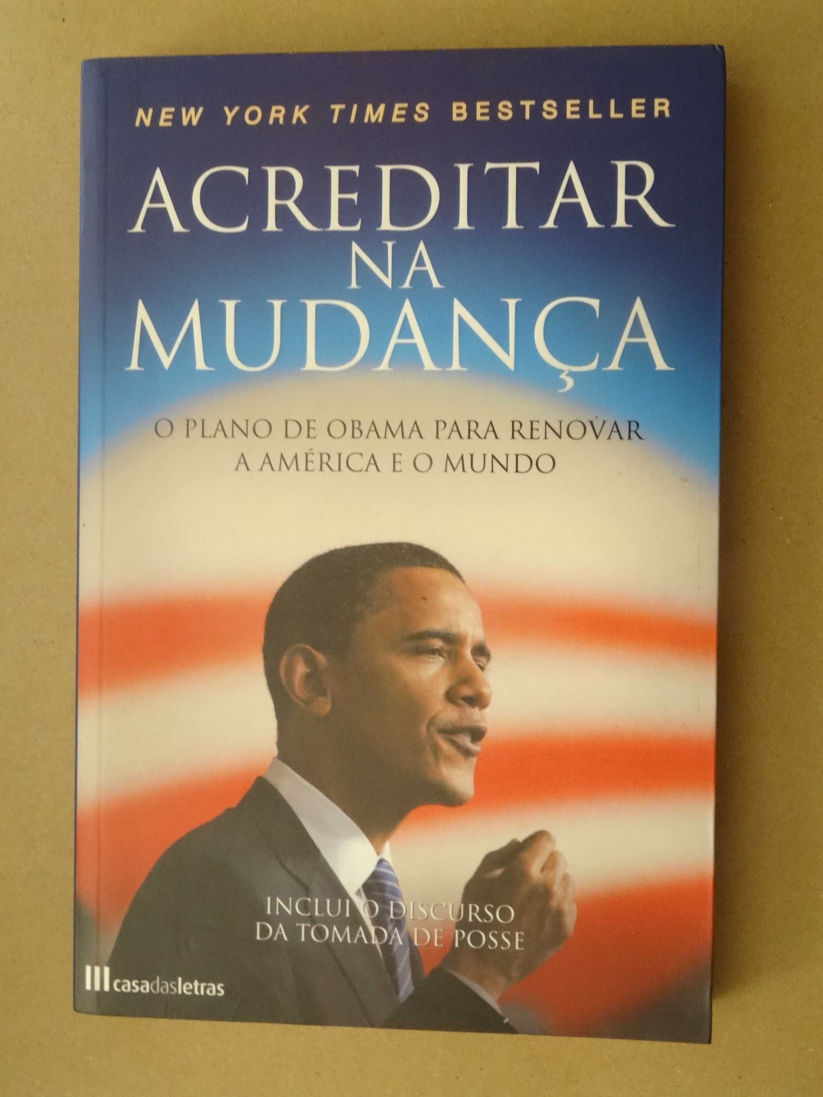 Acreditar na Mudança de Barack Obama - 1ª Edição