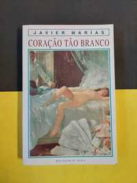 Javier Marías - Coração tão branco