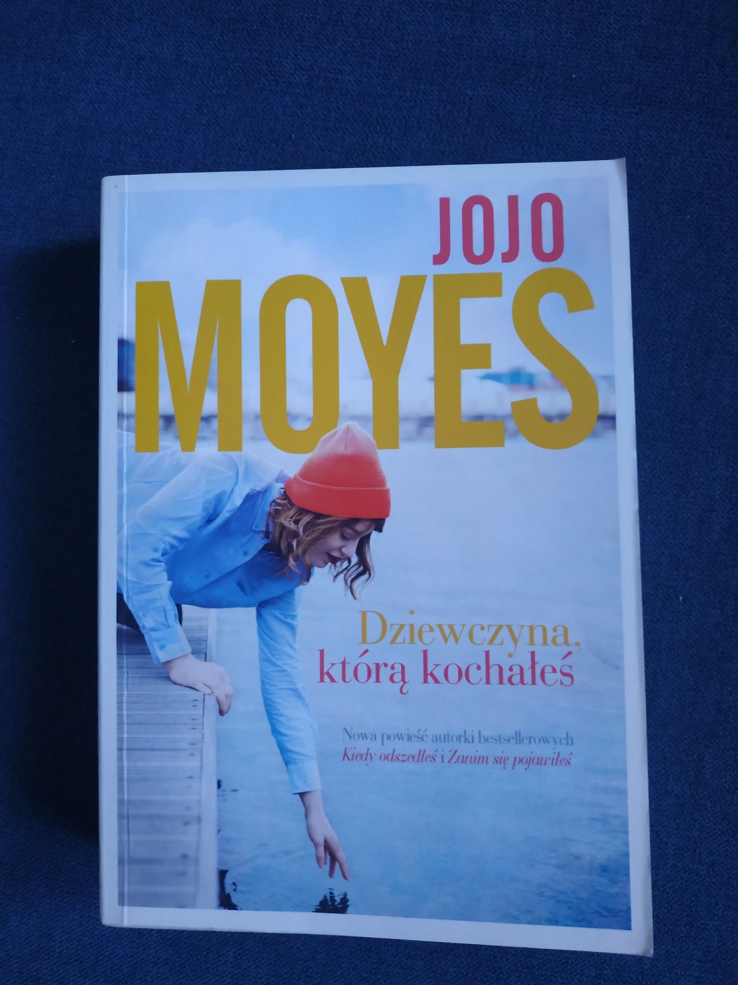 Jojo Moyes - Dziewczyna, którą kochałeś