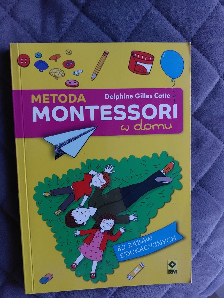 Metoda Montessori w domu 80 zabaw