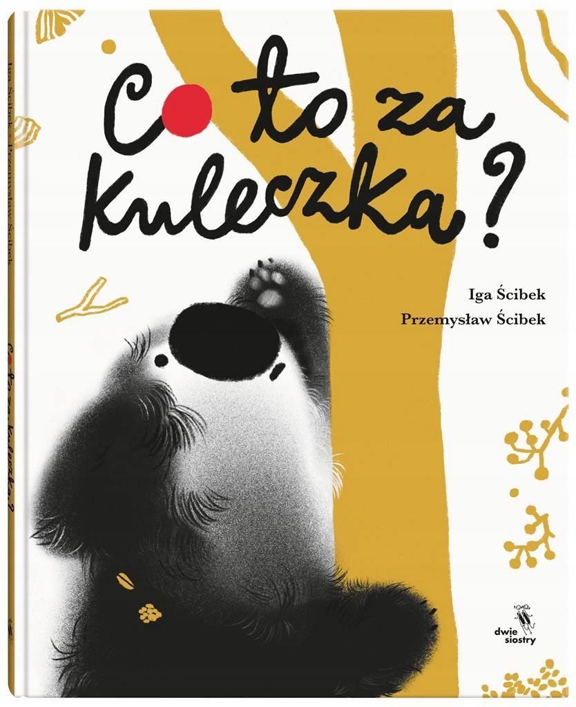 Co To Za Kuleczka?, Iga Ścibek, Przemysław Ścibek