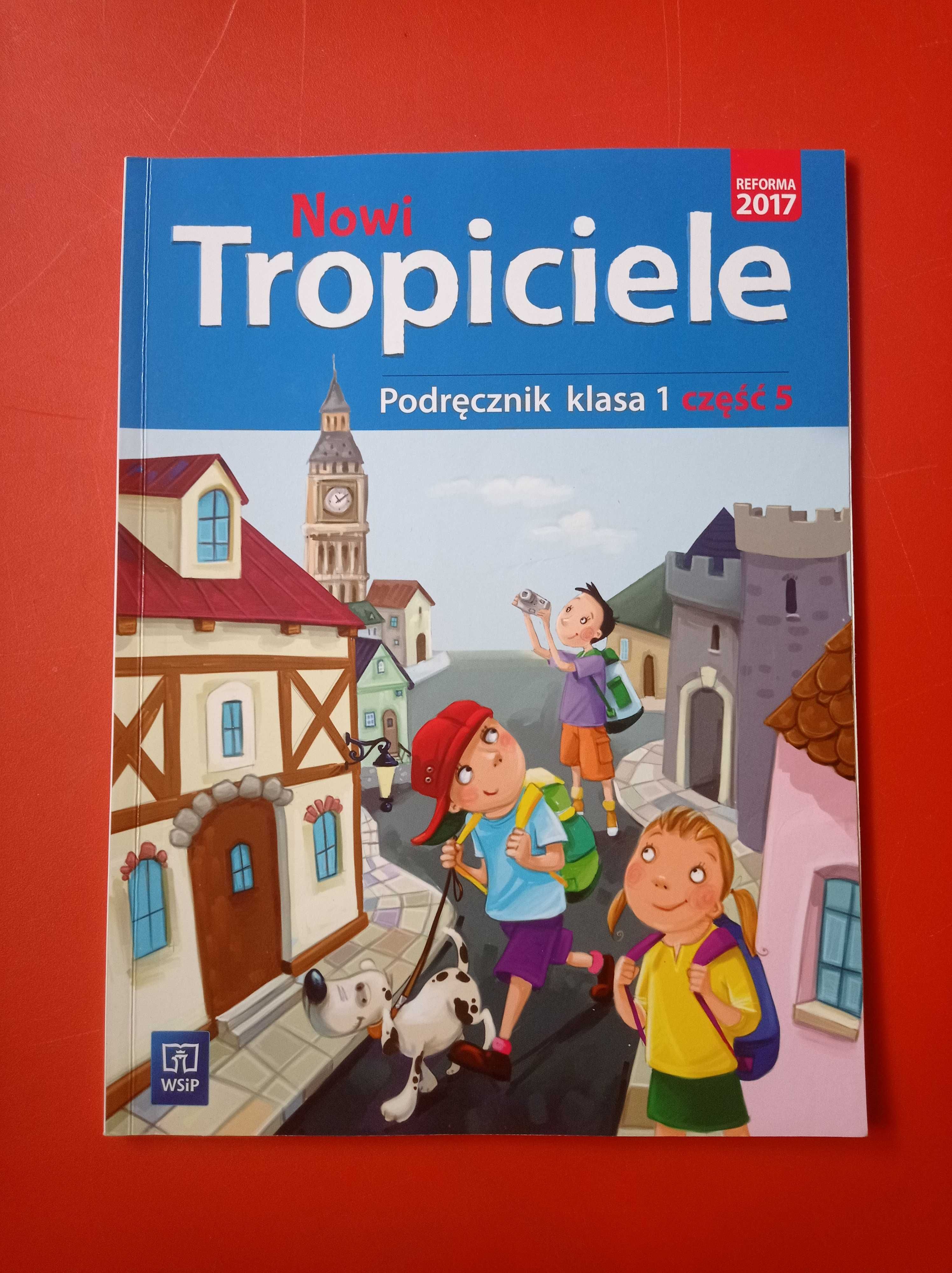 Nowi Tropiciele klasa 1, podręcznik część 5