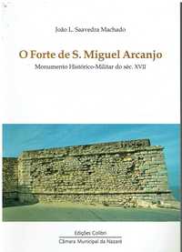 3250 O Forte de S. Miguel Arcanjo / Nazaré