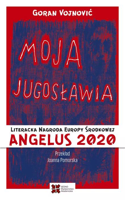Moja Jugosławia. Sedno