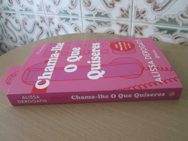 Chama-lhe o Que Quiseres de Alissa Derogatis