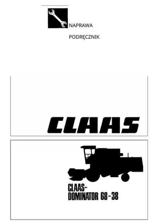 Instrukcja Napraw Claas Dominator 38, 48, 58, 68 PL