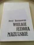 Baranowski Jerzy - Wielkie Jeziora Mazurskie
