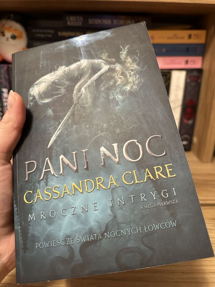 Pani Noc - Cassandra Clare Mroczne intrygi tom 1