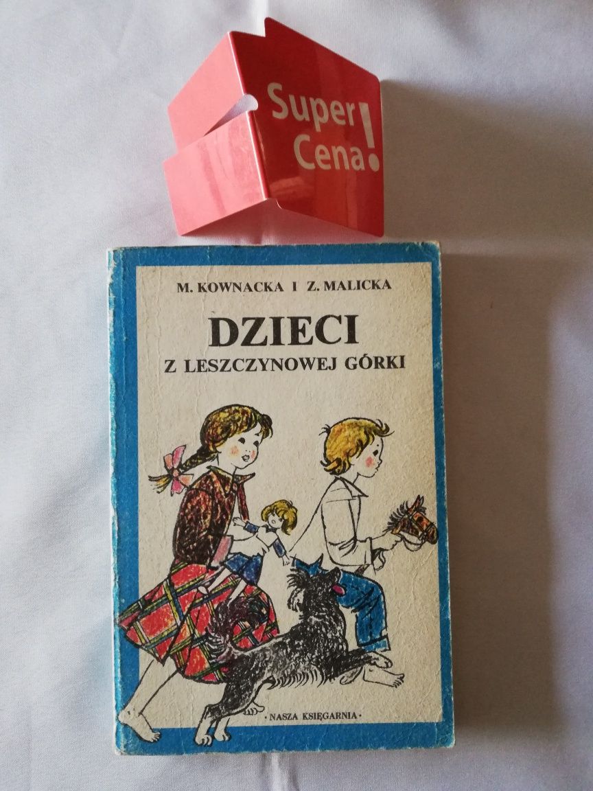 książka "dzieci z leszczynowej górki" M. Kownacka, Z. Malińska