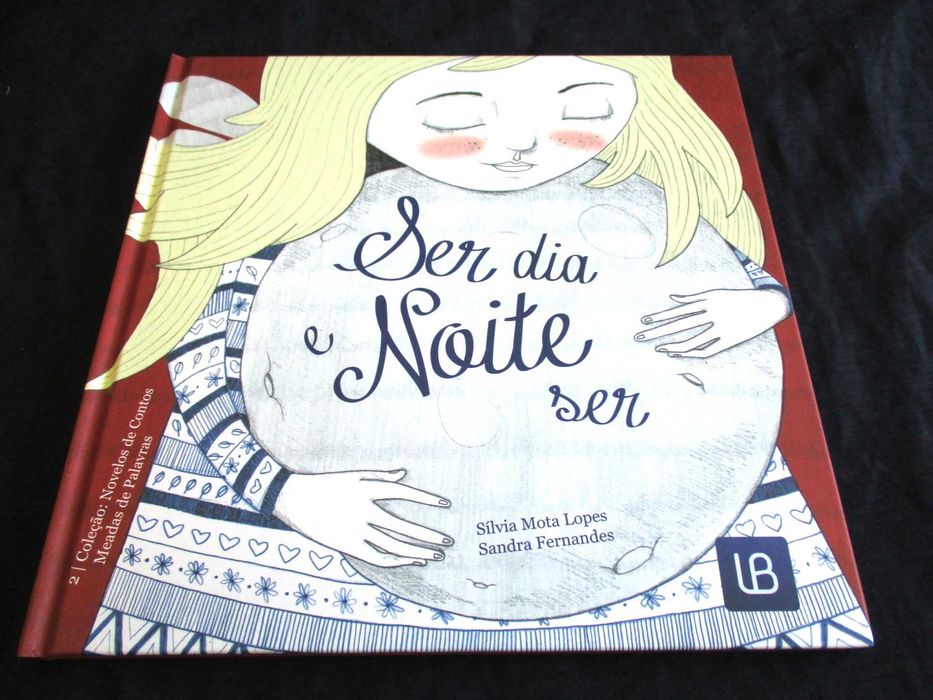 Livro Ser Dia E Noite Ser Sílvia Mota Lopes
