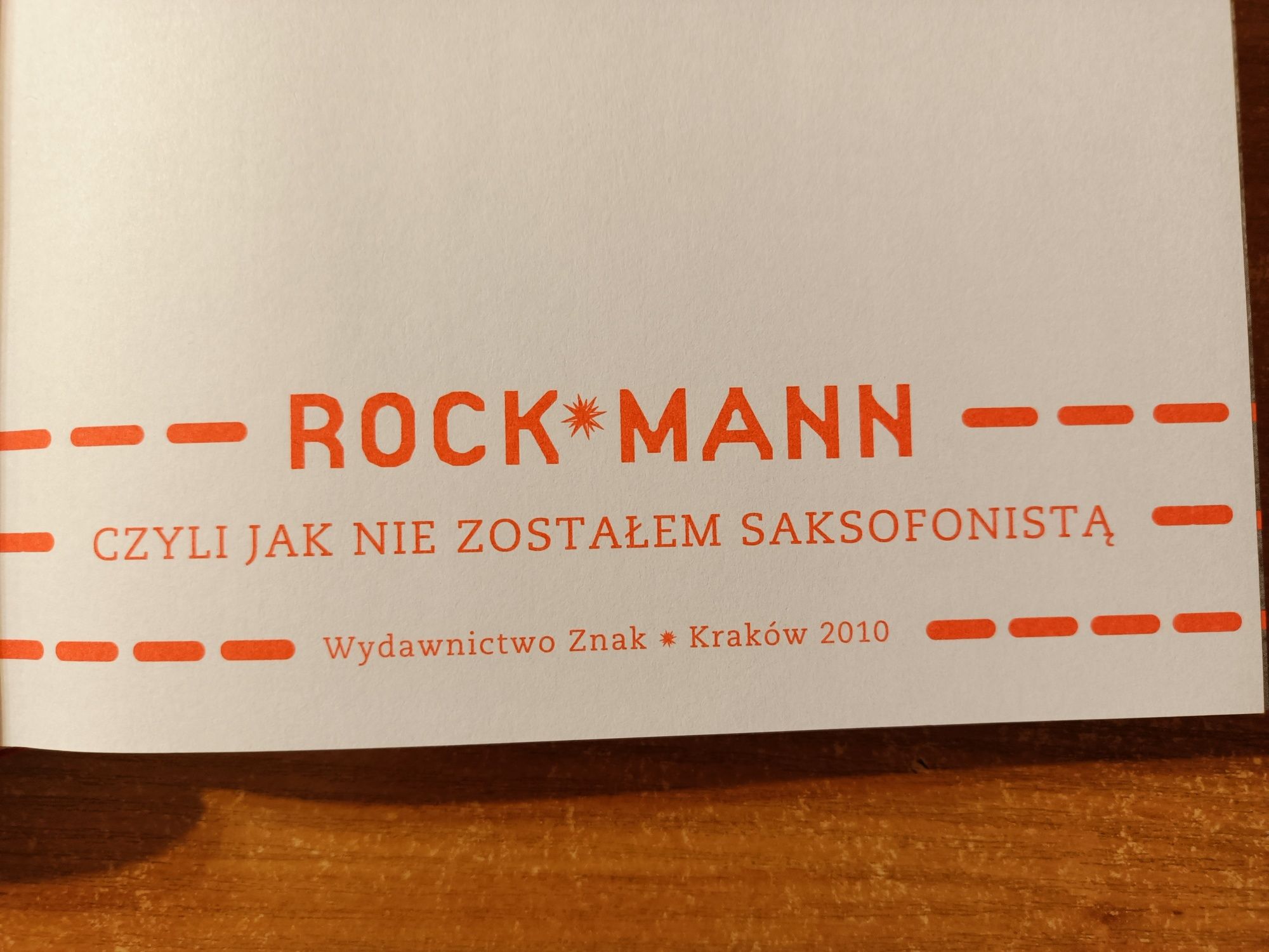 Rock-man. Wojciech Mann