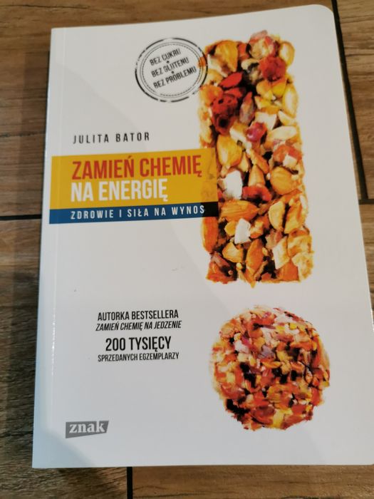 Zamień chemię na energię Julita Bator