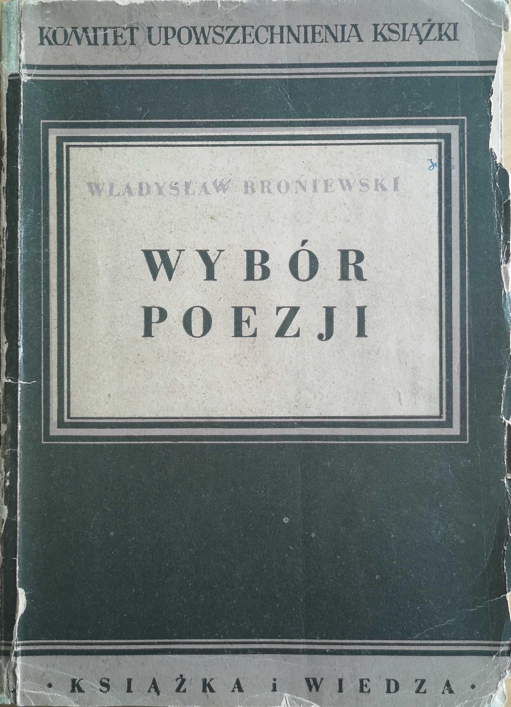 Władysław Broniewski. Książki - 15 tytułów.