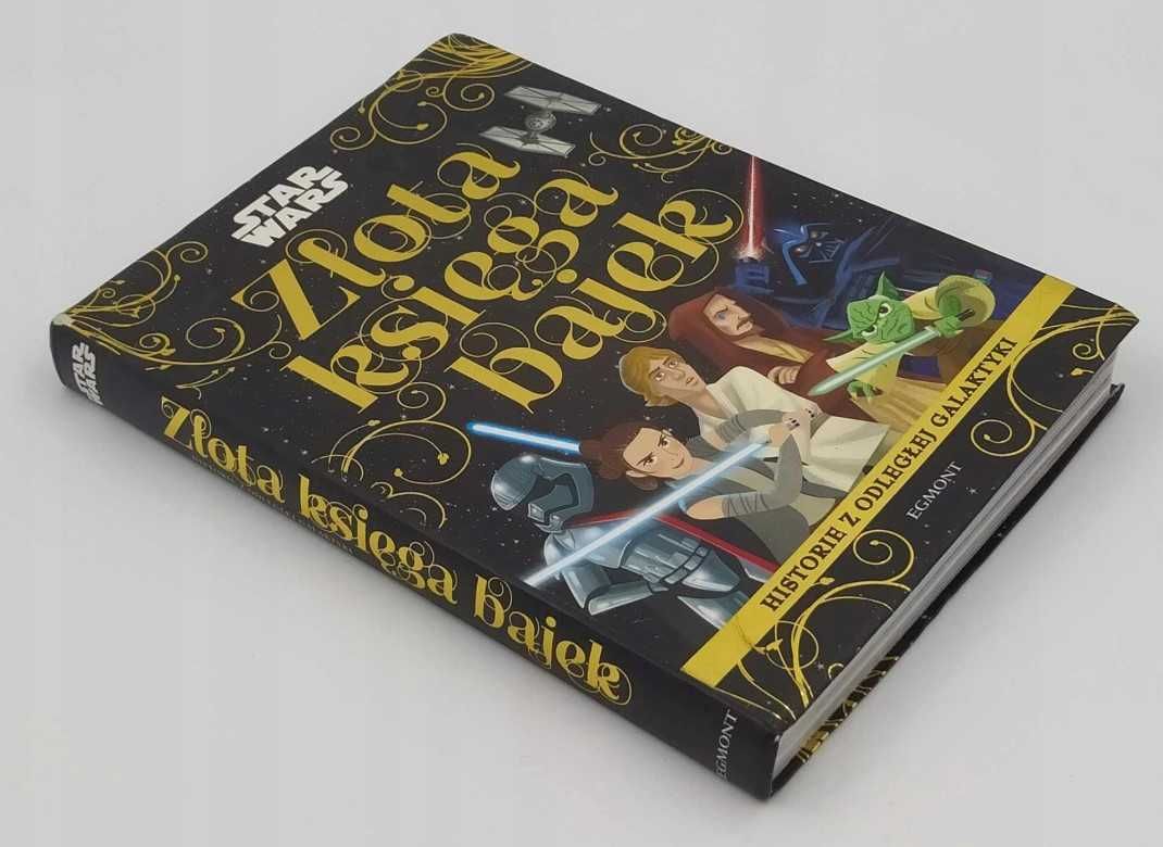 Star Wars Historie z odległej galaktyki Złota księga bajek