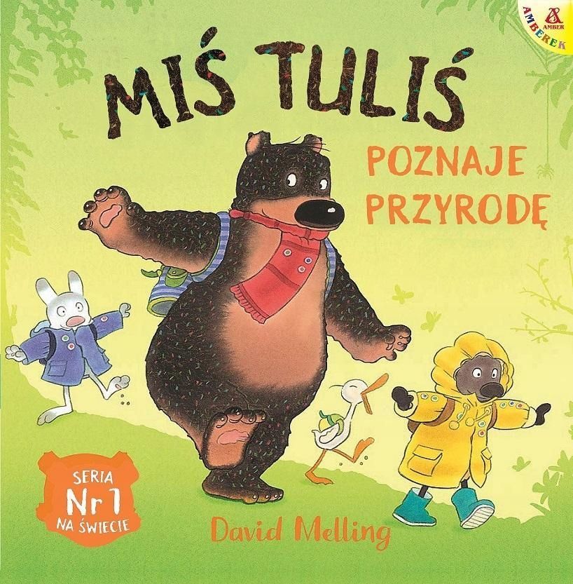 Miś Tuliś Poznaje Przyrodę, David Melling