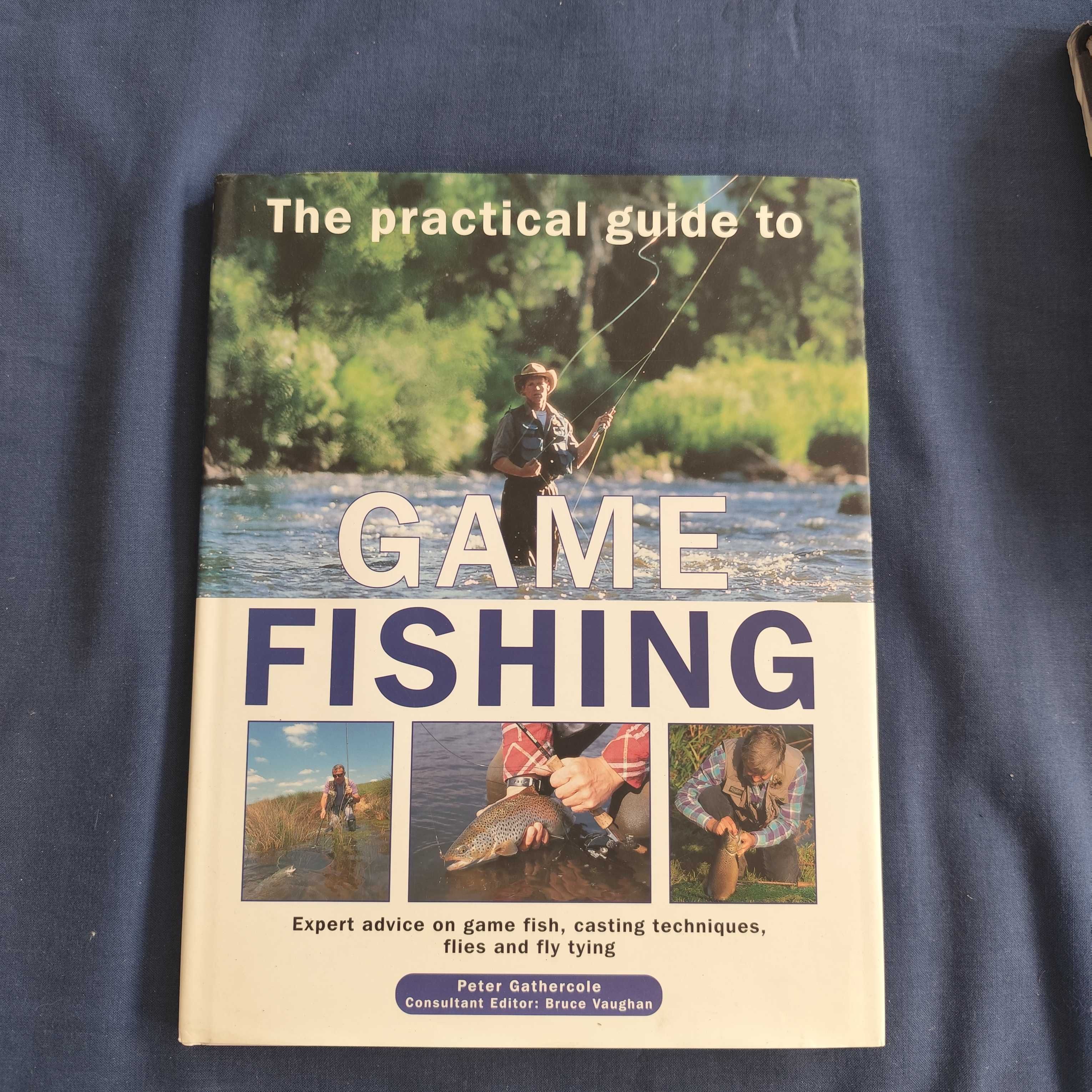 Peter Gathercole - The practical guide to game fishing
