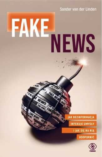 Fake news - Sander van der Linden, Radosław Kot