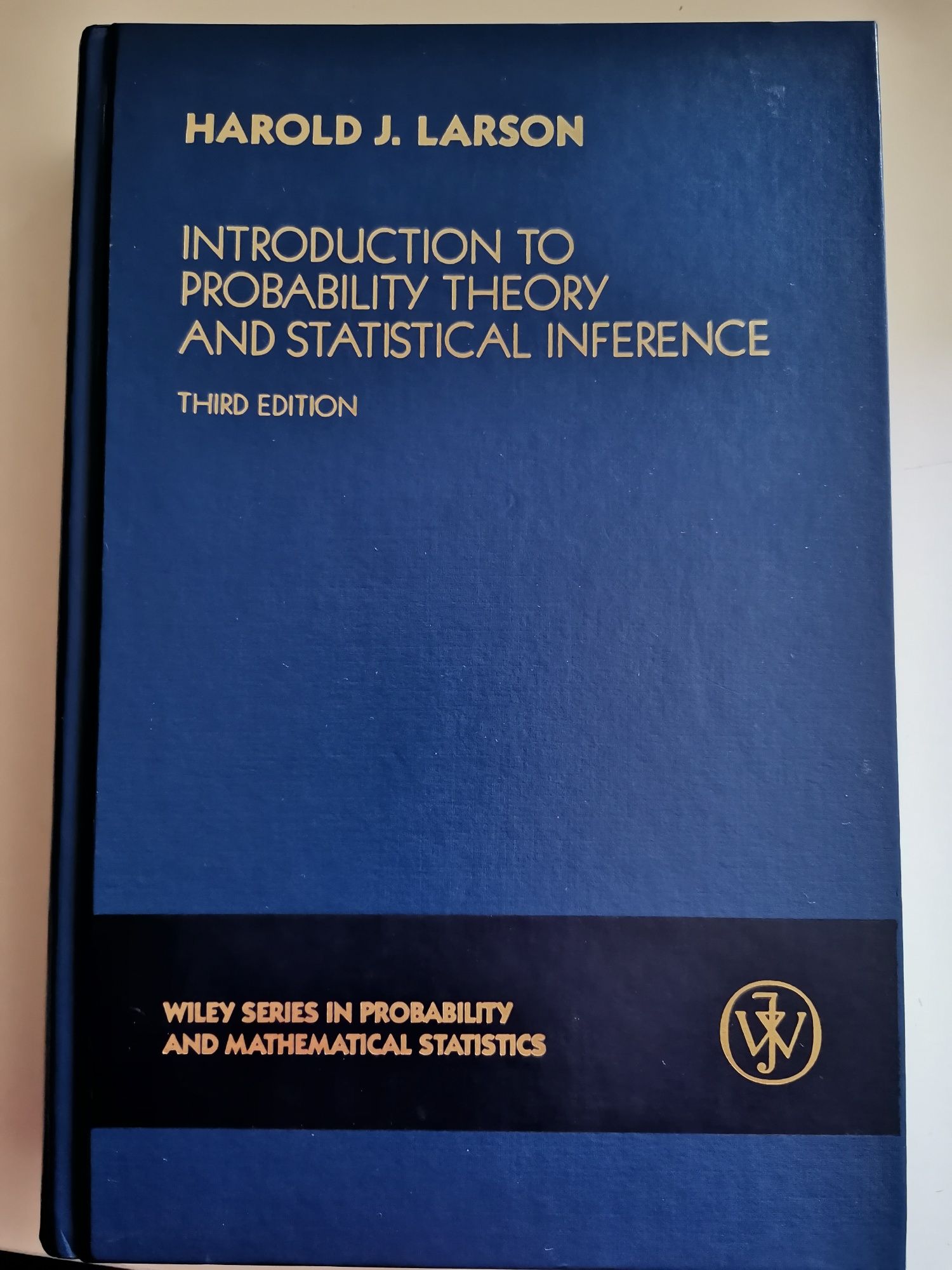 Introduction to probability theory and statistical Inference