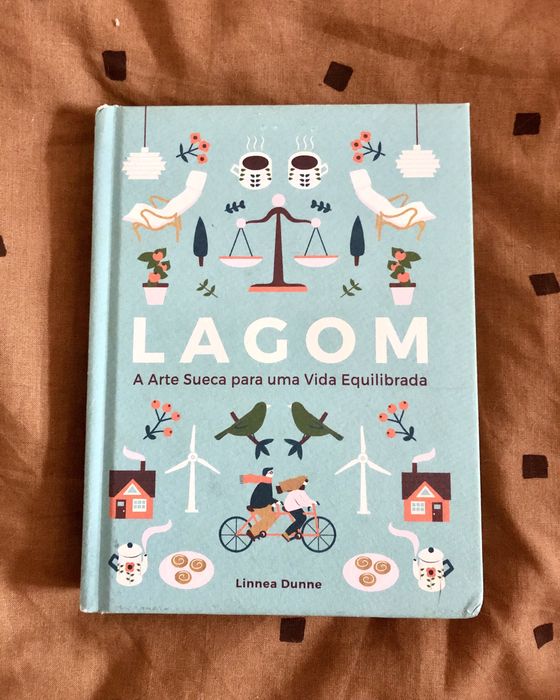 Lagom - a arte sueca para uma vida equilibrada