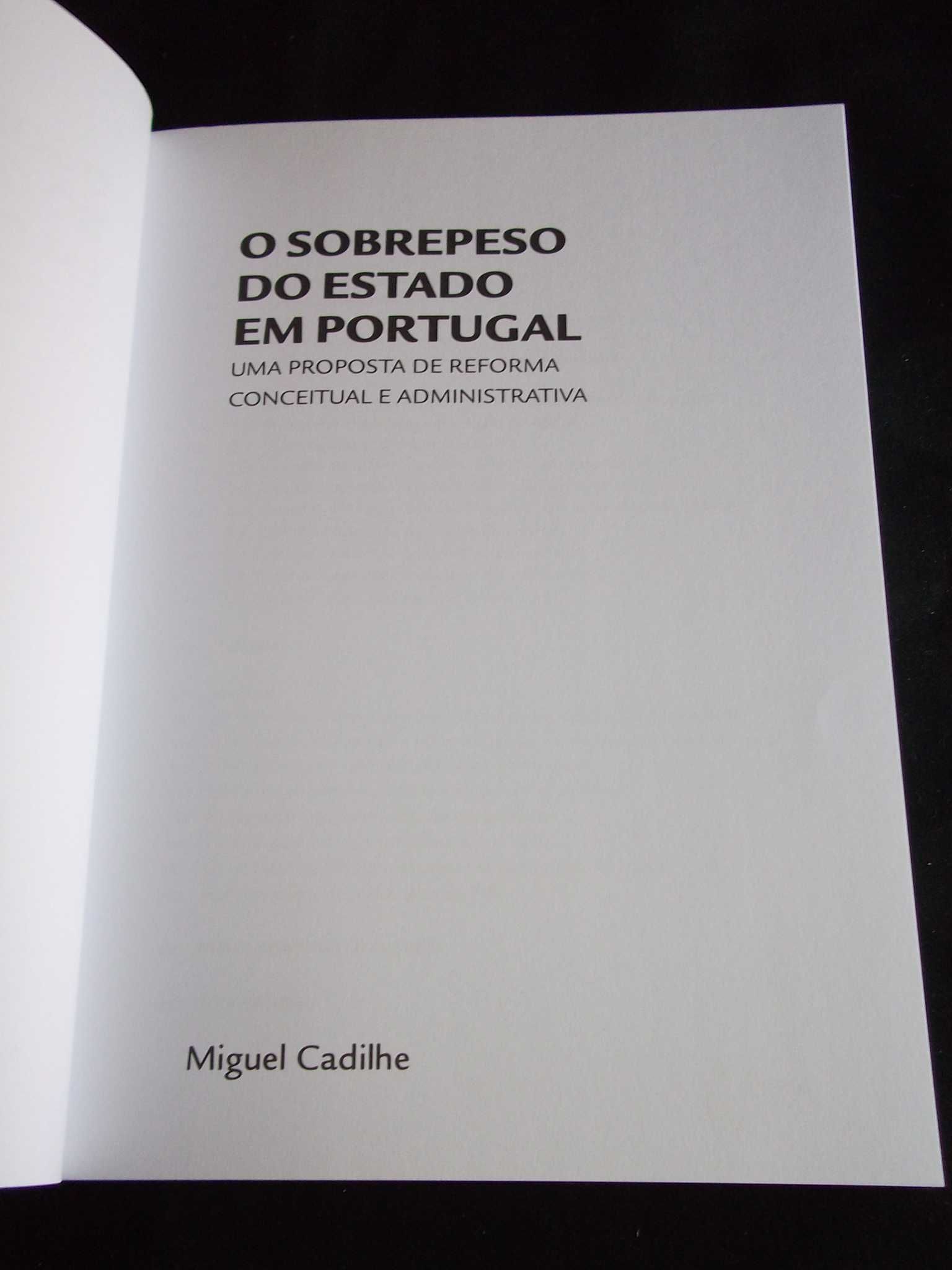 Livro O sobrepeso do estado em Portugal Miguel Cadilhe