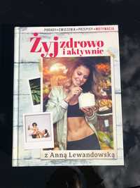 Żyj zdrowo i aktywnie z Anną Lewandowską książka