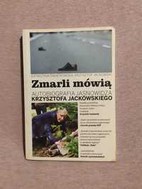 Zmarli mówią - Katarzyna Świątkowska, Krzysztof Jackowski