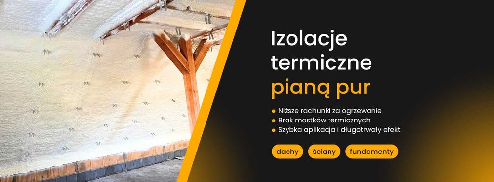 piana pur izolacje ocieplanie docieplanie stropy dachy poddasza hale