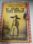 Sprawa Trzech Desperado - Caroline Lawrence