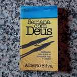 Semana com Deus – Meditações para Todos os Momentos com o Criador