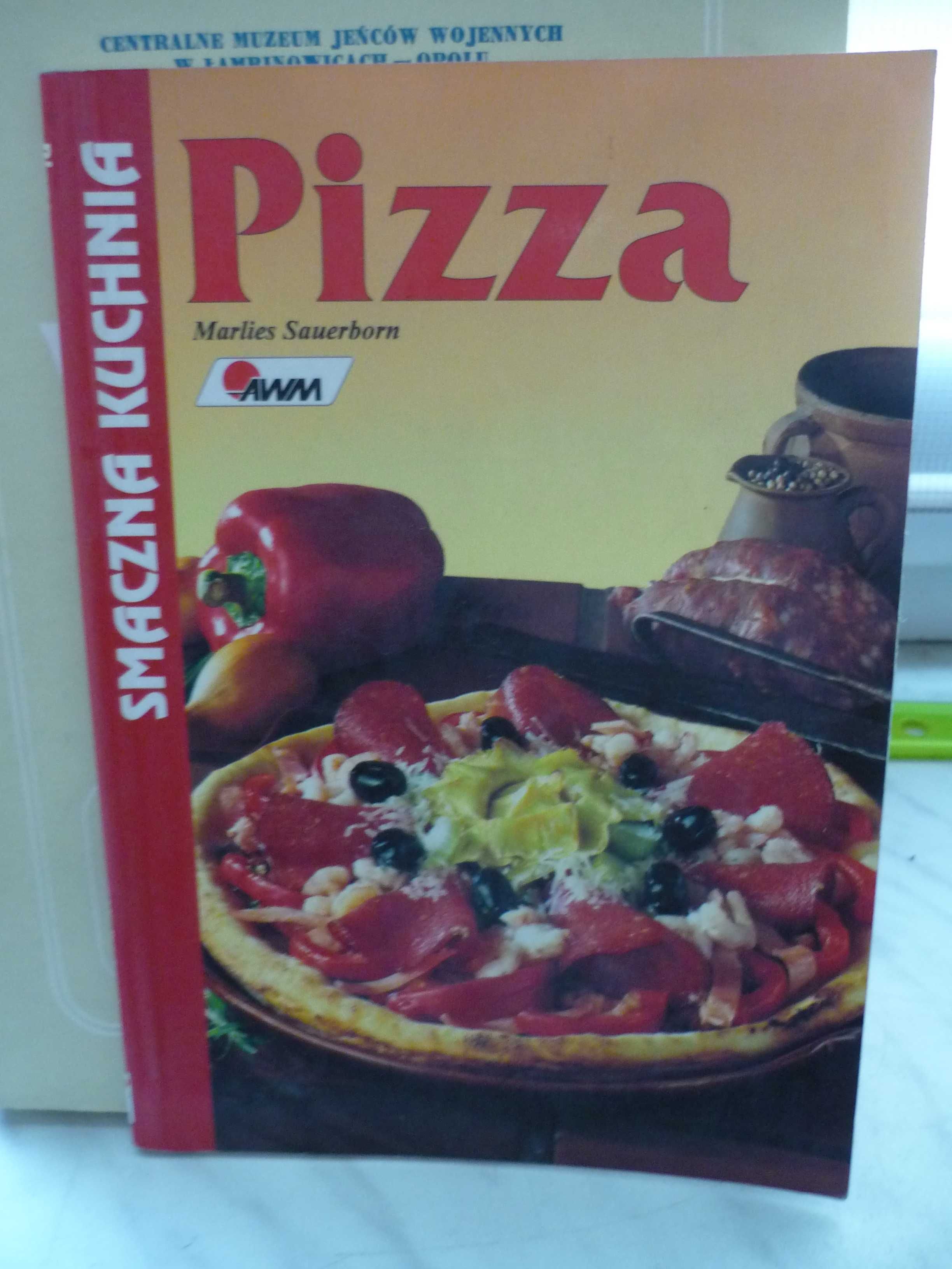 Pizza , Marlies Sauerborn , Smaczna kuchnia.