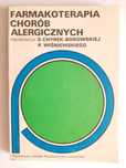 Farmakoterapia CHORÓB ALERGICZNYCH - S. Chyrek-Borowska, K. Wiśniewski