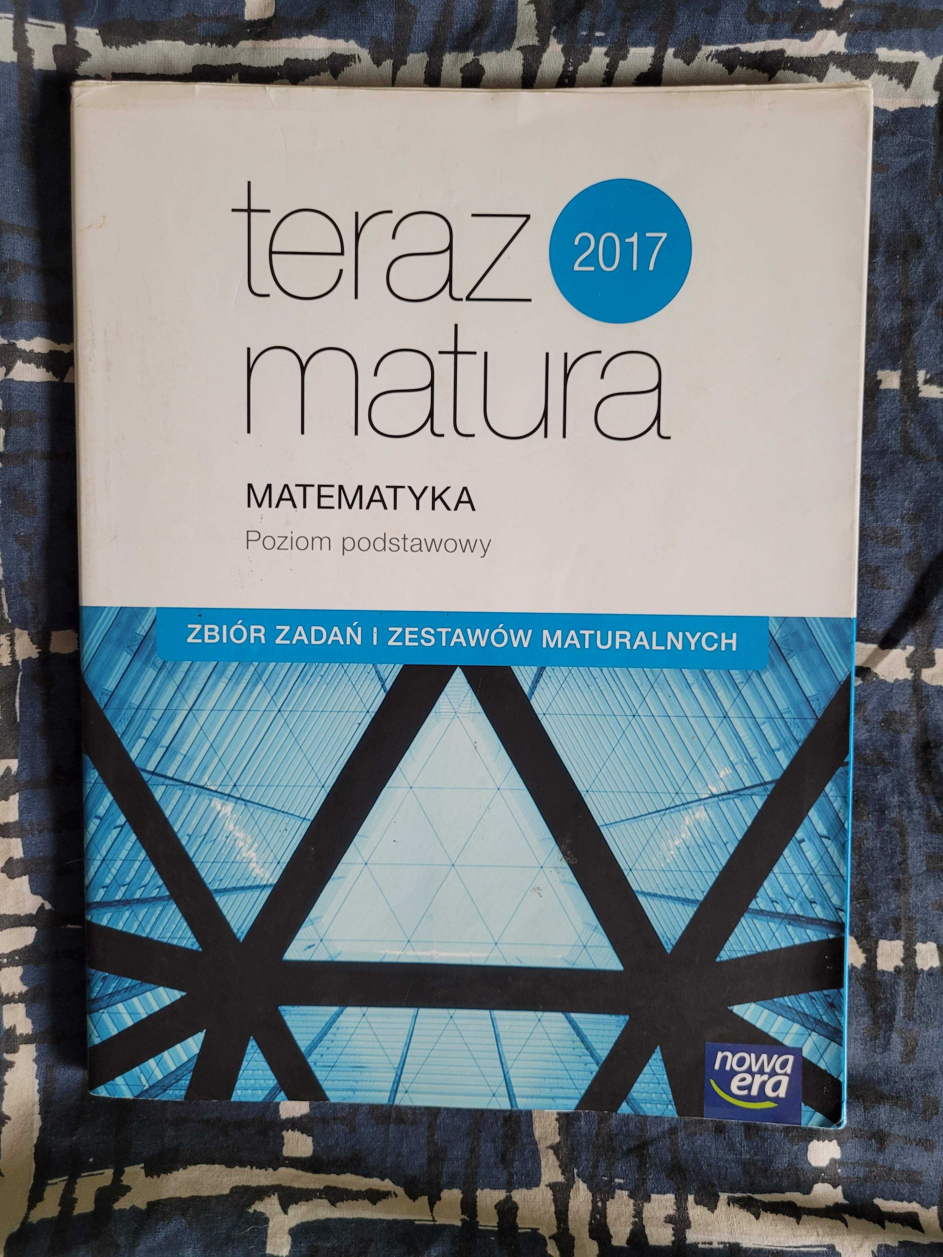 Teraz matura matematyka poziom podstawowy zadania i zestawy maturalne