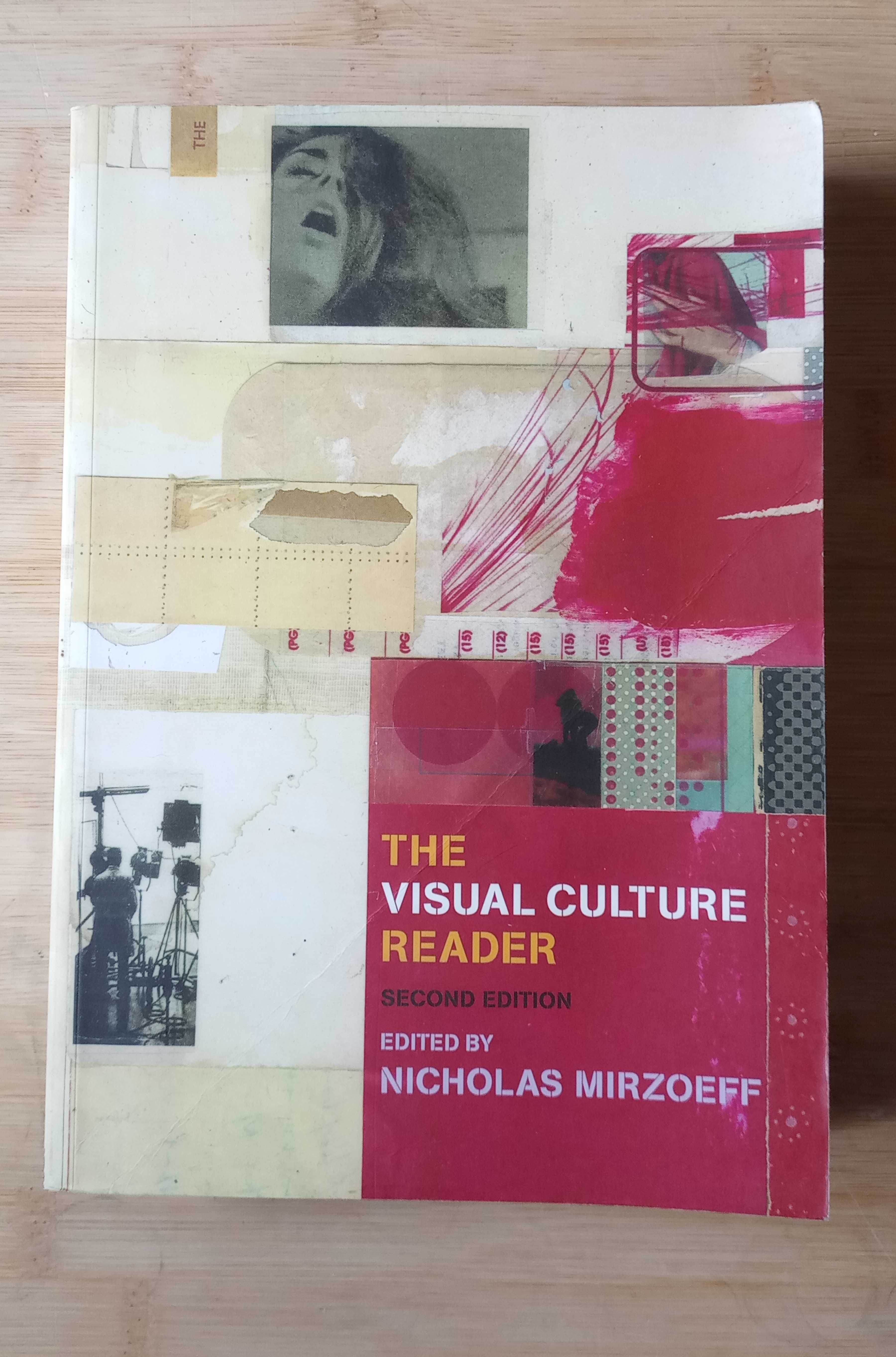 The Visual Culture Reader (Second Edition) by Nicholas Mirzoeff