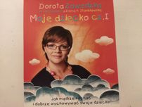Dorota Zawadzka Moje dziecko cz.I