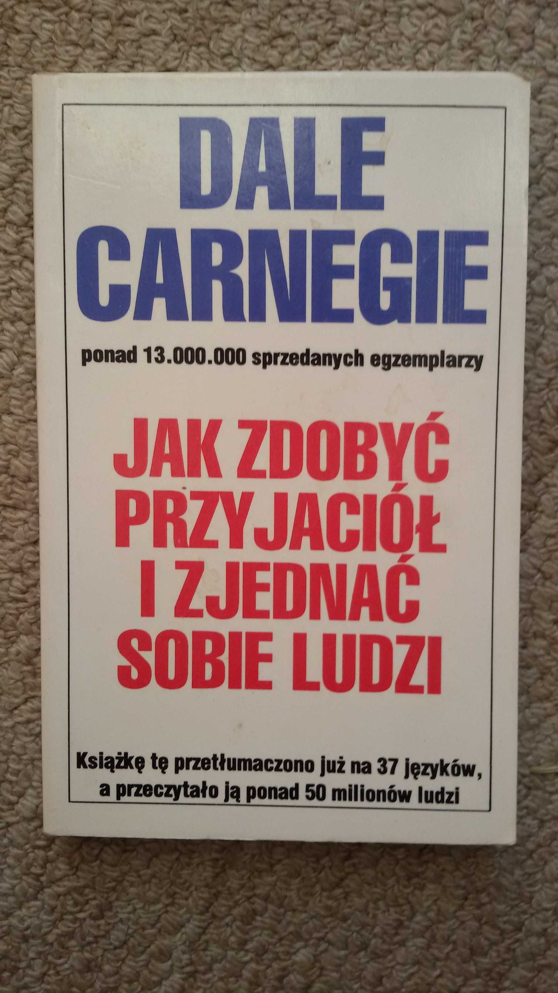 Jak Zdobyć Przyjaciół i Zjednać Sobie Ludzi, Dale Carnegie, 1981r.