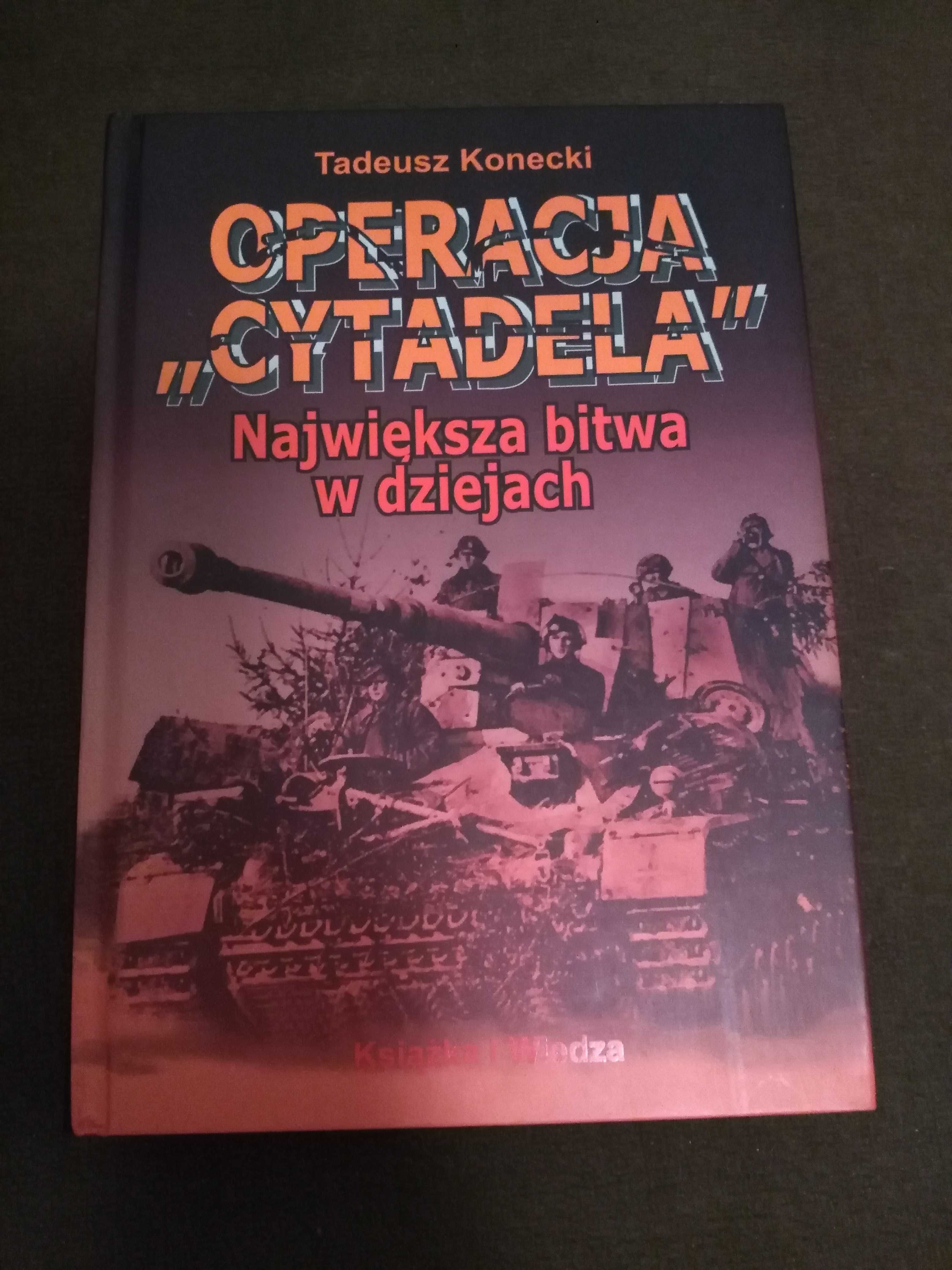Tadeusz Konecki. Operacja Cytadela.