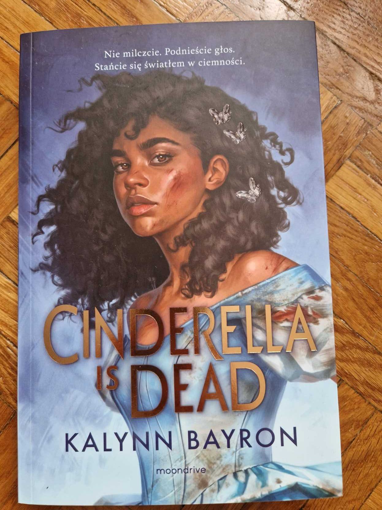 "Cinderella Is Dead" Kalynn Bayron