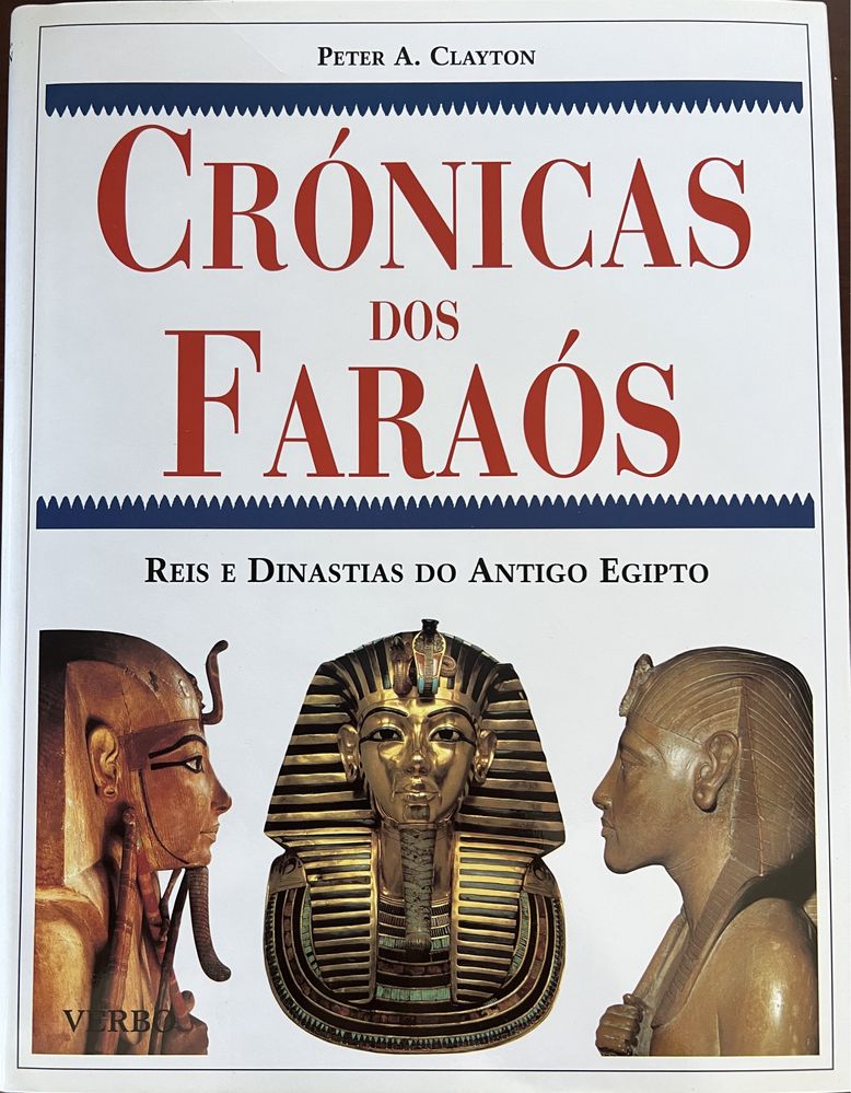 Crónicas dos Faraós - Reis e Dinastias do Antigo Egipto