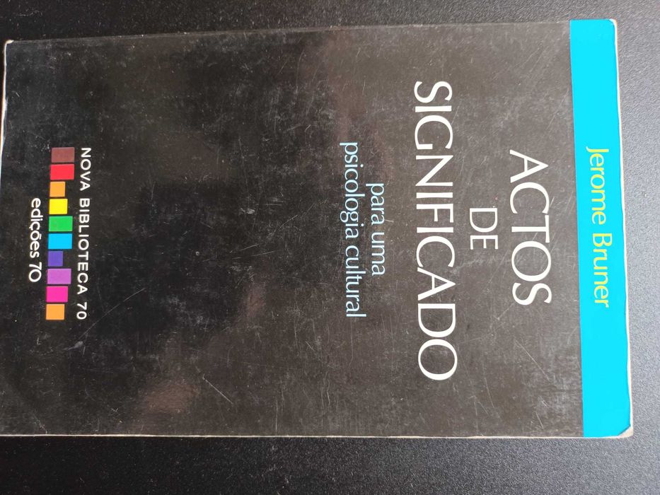 "Actos de Significado - Para uma Psicologia Cultural" Jerome Bruner