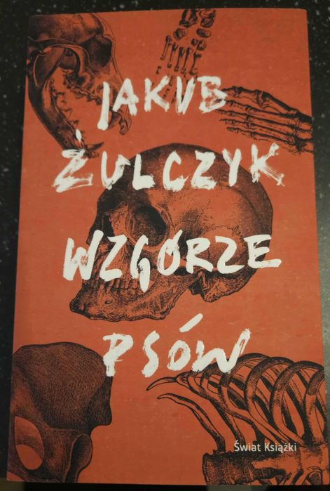 Wzgórze psów Jakub Żulczyk