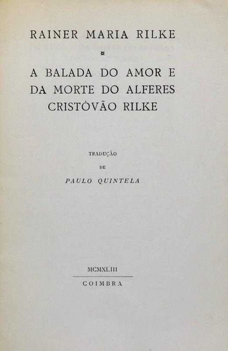 A balada do amor e da morte do Alferes Cristovão Rilke,Rainer M. Rilke