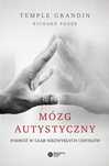 Mózg Autystyczny, Grandin Temple, Panek Richard