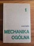 Książka podręcznik Mechanika ogólna 1 Jerzy Leyko