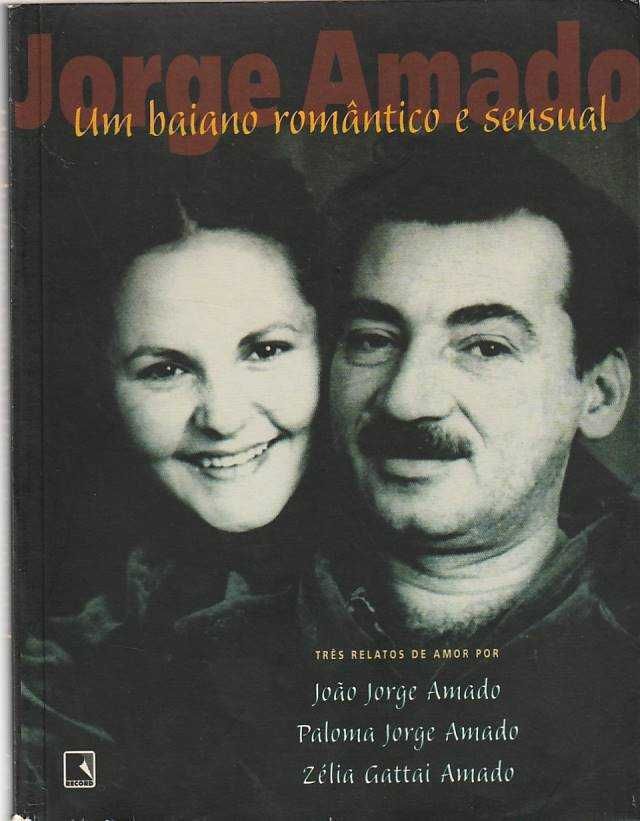 Jorge Amado – Um baiano romântico e sensual-AA.VV.-Record Ed.
