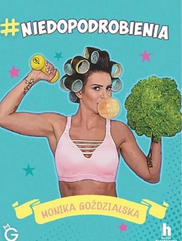 #niedopodrobienia Monika Goździalska