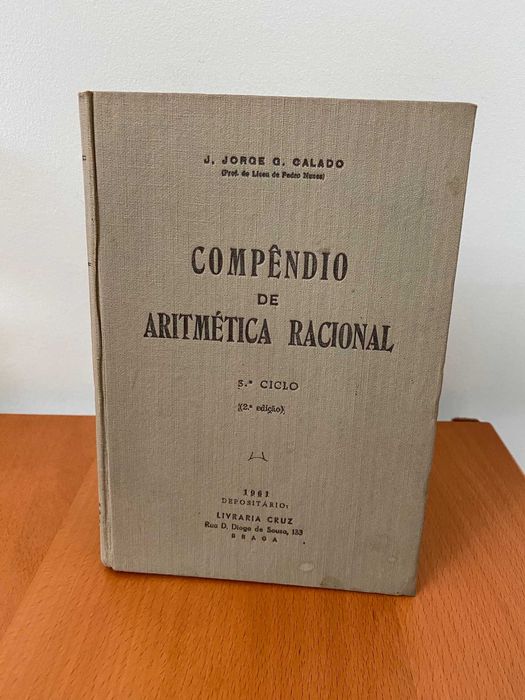 Compêndio de Aritmética Racional (3º Ciclo) - J. Jorge G. Calado