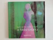 Sophia de Mello Breyner Andresen - A fada Oriana